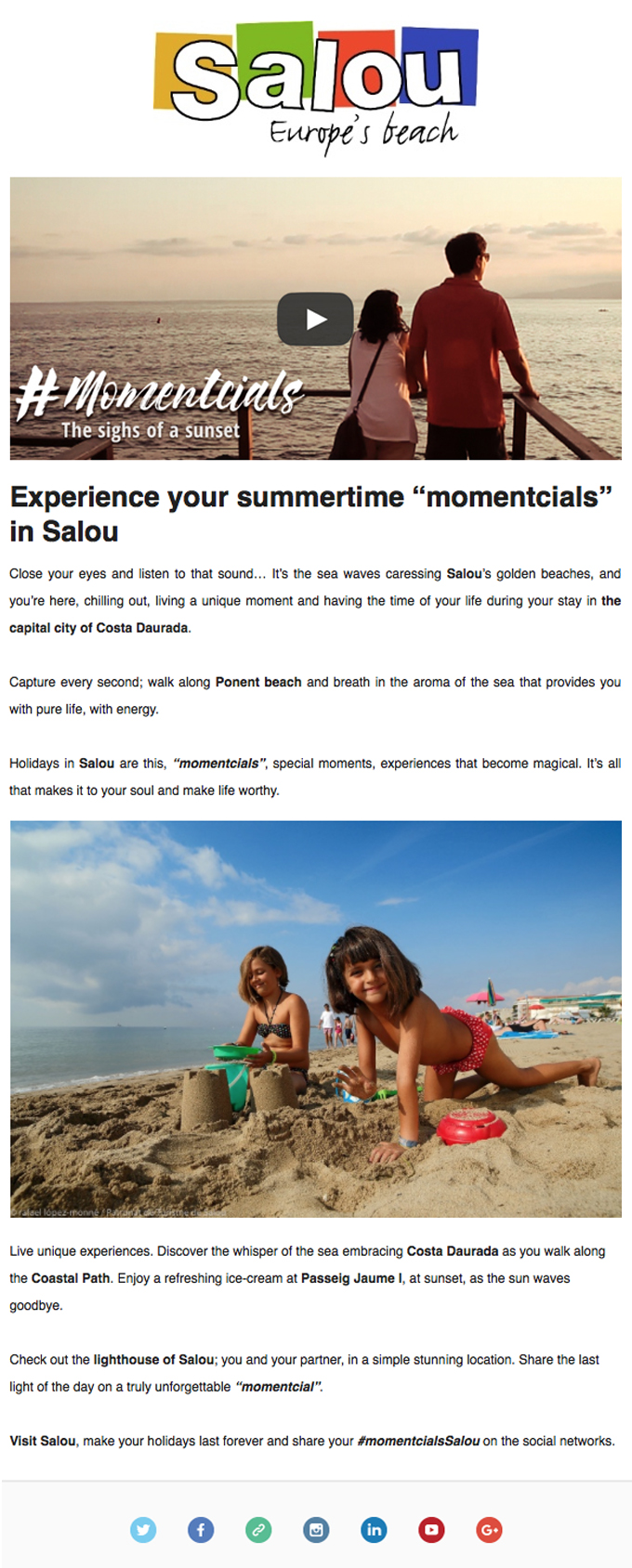 Experience your summertime "momentcials" in Salou